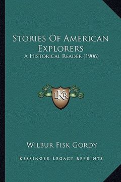 portada stories of american explorers: a historical reader (1906) (en Inglés)
