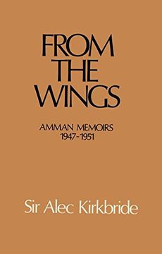 portada From the Wings: Amman Memoirs 1947-1951 (en Inglés)