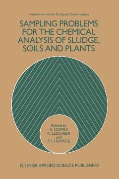 portada Sampling Problems for the Chemical Analysis of Sludge, Soils and Plants (en Inglés)