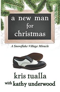 portada A new man for Christmas: A Snowflake Village Miracle (en Inglés)