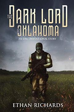 portada The Dark Lord of Oklahoma: An Unconventional Story (en Inglés)