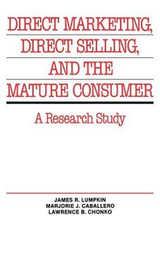portada direct marketing, direct selling, and the mature consumer: a research study (in English)