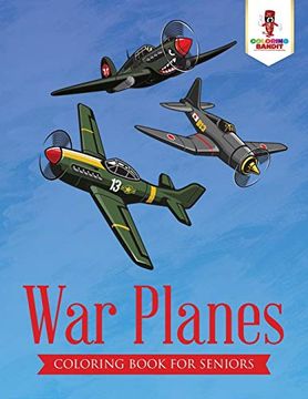 portada War Planes: Coloring Book for Seniors (en Inglés)