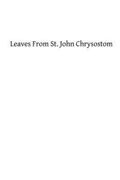portada Leaves From St. John Chrysostom (in English)