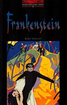 portada The Oxford Bookworms Library: Oxford Bookworms 3. Frankenstein: 1000 Headwords (in English)
