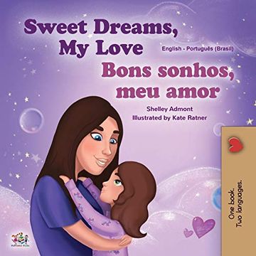 portada Sweet Dreams, my Love (English Portuguese Bilingual Book for Kids -Brazil): Brazilian Portuguese (English Portuguese Bilingual Collection - Brazil)