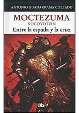 portada Moctezuma Xocoyotzin