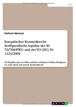 portada Europäisches Kosmetikrecht: Stoffspezifische Aspekte der RL 76/768/EWG und der VO (EG) Nr. 1223/2009 (German Edition)