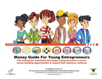 portada The Money Guide For Young Entrepreneurs: Eight Easy Lessons To Help Young Innovators Create Career-Building Opportunities & Launch Business Ventures (en Inglés)