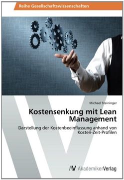 portada Kostensenkung mit Lean Management: Darstellung der Kostenbeeinflussung anhand von Kosten-Zeit-Profilen