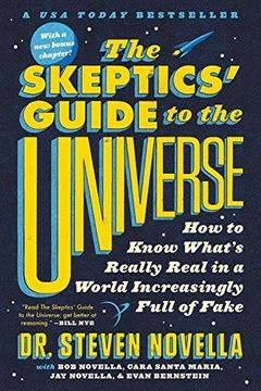 portada The Skeptics'Guide to the Universe: How to Know What'S Really Real in a World Increasingly Full of Fake (en Inglés)