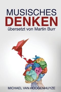 portada Musisches Denken: Denken mit den Künsten (en Alemán)