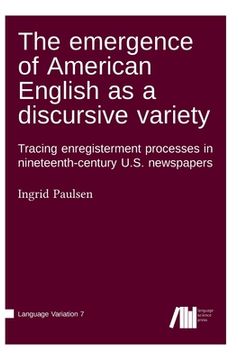 portada The emergence of American English as a discursive variety 