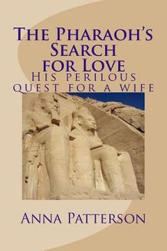 portada The Pharaoh's Search for Love (in English)