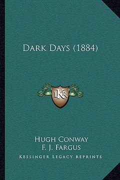 portada dark days (1884) (en Inglés)