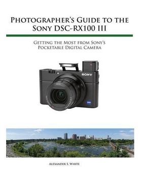 portada Photographer's Guide to the Sony Rx100 iii (en Inglés)