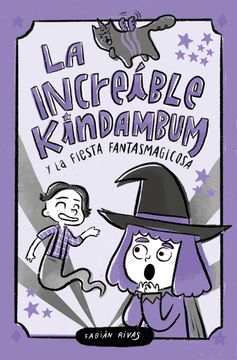 portada La increíble Kindambum y la fiesta fantasmagicosa