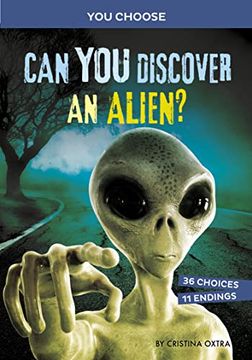 portada Can You Discover an Alien?: An Interactive Monster Hunt (in English)