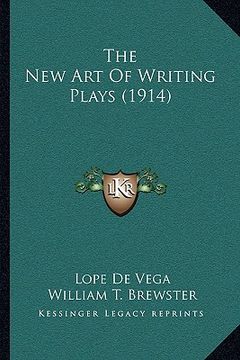 portada the new art of writing plays (1914) (in English)