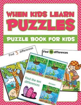 portada When Kids Learn Puzzles: Puzzle Book For Kids (en Inglés)