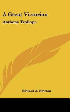 portada a great victorian: anthony trollope (en Inglés)