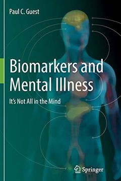 portada Biomarkers and Mental Illness: It's not all in the Mind (en Inglés)