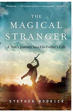 portada The Magical Stranger: A Son's Journey Into his Father's Life (en Inglés)