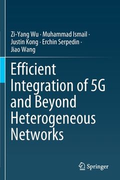 portada Efficient Integration of 5g and Beyond Heterogeneous Networks (en Inglés)
