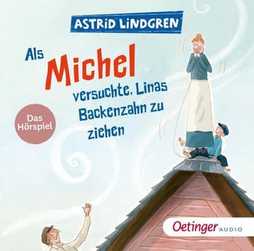 portada Als Michel Versuchte, Linas Backenzahn zu Ziehen: Das Hörspiel (en Alemán)