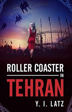 portada Roller Coaster in Tehran (in English)