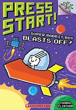 portada Super Rabbit boy Blasts Off! A Branches Book (Press Start! #5) (en Inglés)