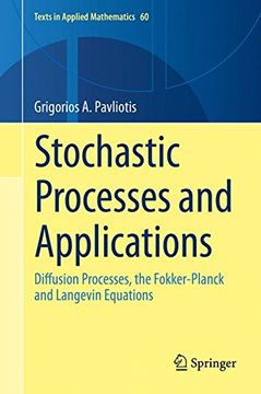 portada Stochastic Processes and Applications: Diffusion Processes, the Fokker-Planck and Langevin Equations (Texts in Applied Mathematics) 