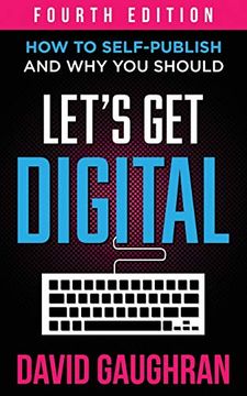portada Let'S get Digital: How to Self-Publish, and why you Should: 1 (Let'S get Publishing) 