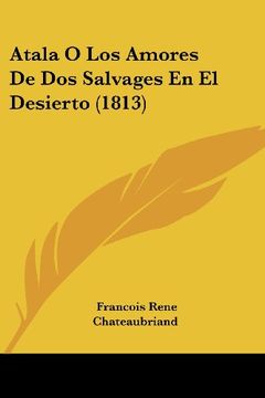 portada Atala o los Amores de dos Salvages en el Desierto (1813)