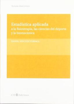 portada Estadistica Aplicada a la Fisioterapia, las Ciencias del Deporte y la Biomecanica (in Spanish)