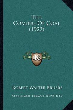 portada the coming of coal (1922) (en Inglés)