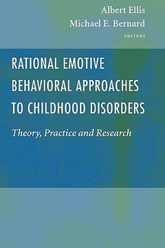 portada rational emotive behavioral approaches to childhood disorders: theory, practice and research (in English)