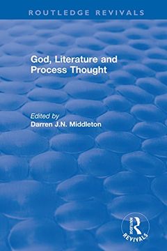 portada Routledge Revivals: God, Literature and Process Thought (2002) (in English)