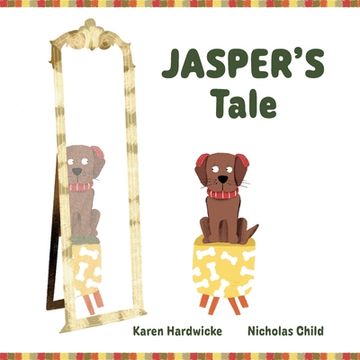 portada JASPER'S Tale: how one cheeky puppy discovers that he likes his hearing aids after all