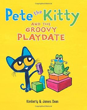 portada Pete the Kitty and the Groovy Playdate (Pete the Cat) (en Inglés)