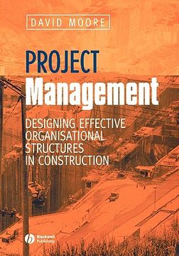 portada project management: designing effective organisational structures in construction (en Inglés)
