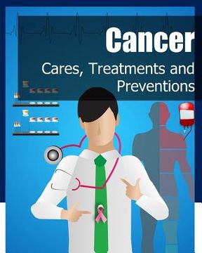 portada Cancer: Cares, Treatments and Preventions (in English)