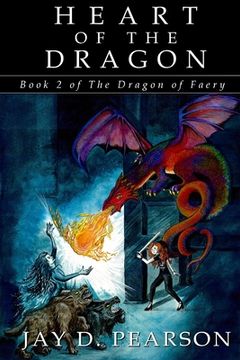 portada Heart of the Dragon: Book 2 of The Dragon of Faery (en Inglés)