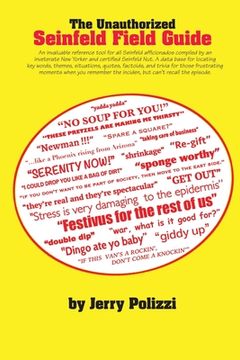 portada The Unauthorized Seinfeld Field Guide (en Inglés)