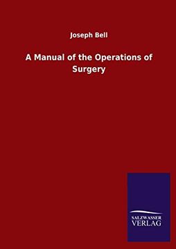 portada A Manual of the Operations of Surgery (in English)
