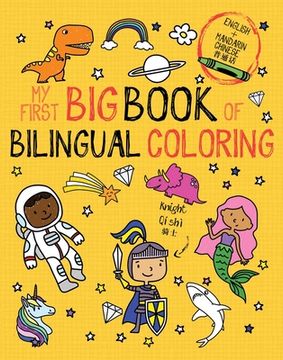 My First Big Book of Bilingual Coloring Mandarin (en Inglés)