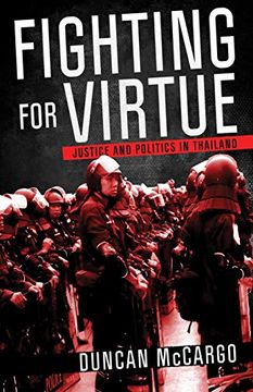 portada Fighting for Virtue: Justice and Politics in Thailand (Studies of the Weatherhead East Asian Institute, Columbia University) (en Inglés)