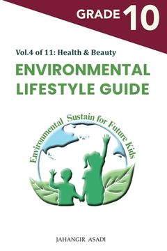 portada Environmental Lifestyle Guide Vol.4 of 11: For Grade 10 Students (en Inglés)