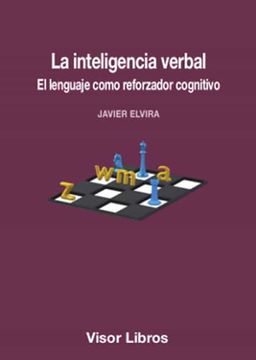 portada La Inteligencia Verbal: El Lenguaje Como Reforzador Cognitivo