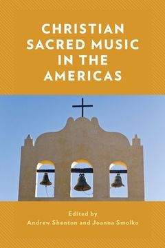 portada Christian Sacred Music in the Americas (en Inglés)